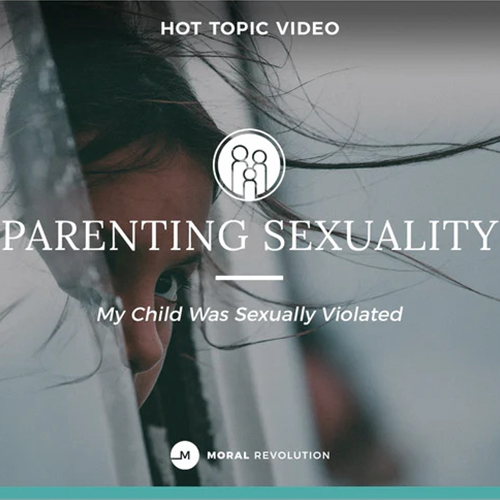 Hot Topic: My Child Was Sexually Violated