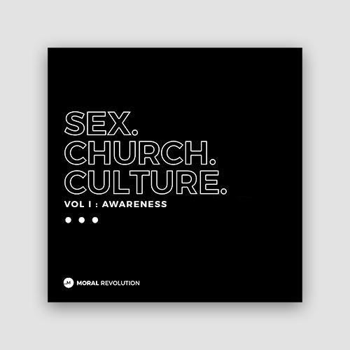 Sex. Church. Culture. Vol. I: Awareness