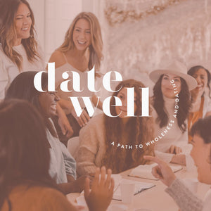 Date Well - Women