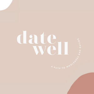 Date Well - Women